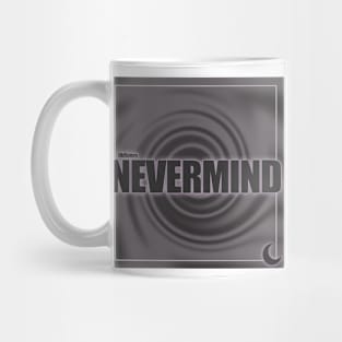 0kbonny - Nevermind Mug